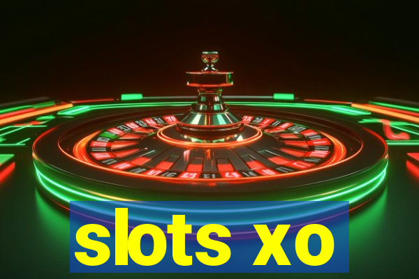 slots xo